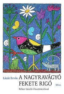 A nagyravágyó feketerigó
