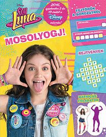 Soy Luna - Mosolyogj!
