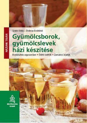 Gyümölcsborok, gyümölcslevek házi készítése