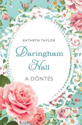 A döntés - Daringham Hall 2.