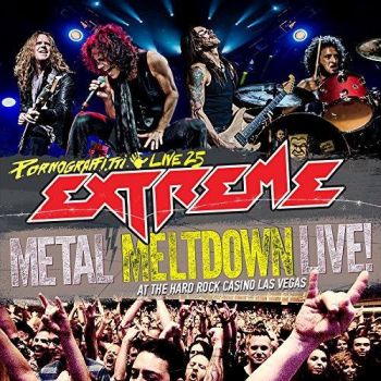 Extreme - Pornograffitti Live 25/Metal Meltdown   CD+BRD