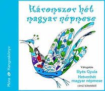 Háromszor hét magyar népmese - hangoskönyv MP3