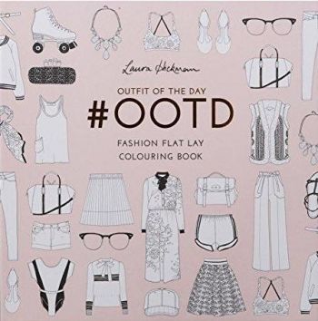 Ootd - Fashion Flat Lay Colouring Book