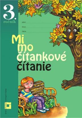 Mimočítankové čítanie 3 - pre ZŠ