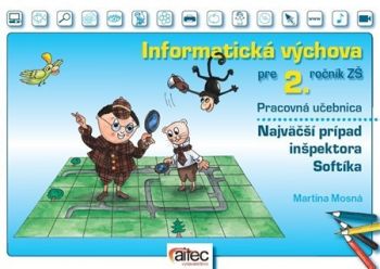 Informatická výchova pre 2. ročník základných škôl PZ
