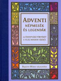 Adventi népmesék és legendák