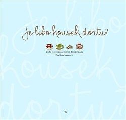 Je libo kousek dortu?