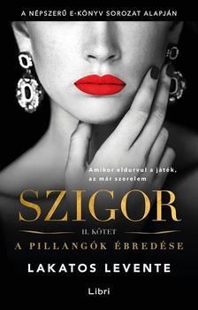 Szigor II. - A pillangók ébredése