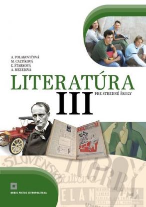 Literatúra 3 - Učebnica pre SŠ