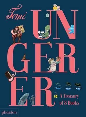 Tomi Ungerer - A Treasury of 8 Books