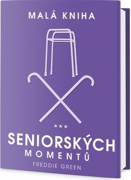 Malá kniha seniorských momentů