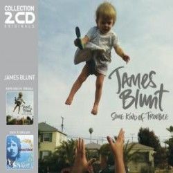Blunt James - Some Kind Of Trouble/Back To Bedlam 2CD