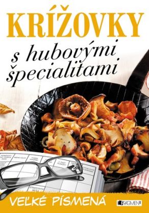Krížovky s hubovými špecialitami – veľké