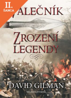 Lacná kniha Válečník - Legenda, která se zrodila v boji