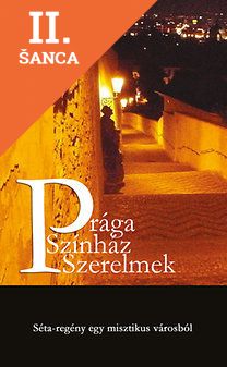 Lacná kniha Prága - Színház - Szerelmek - Séta