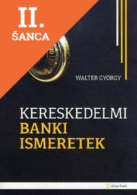 Lacná kniha Kereskedelmi banki ismeretek