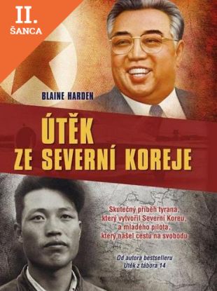Lacná kniha Útěk ze Severní Koreje