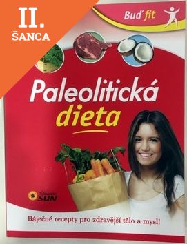 Lacná kniha Buď fit Paleolitická dieta