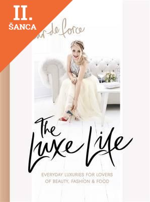 Lacná kniha The Luxe Life