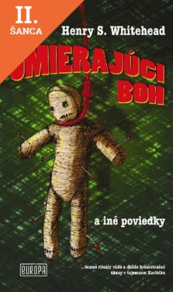 Lacná kniha Umierajúci boh a iné poviedky