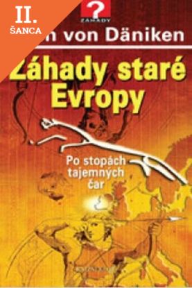 Lacná kniha Záhady staré Evropy - 2.vydání
