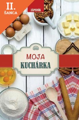 Lacná kniha Moja kuchárka - Zápisník 2. vydanie