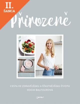 Lacná kniha Přirozeně - Cesta ke zdravějšímu a šťastnějšímu životu