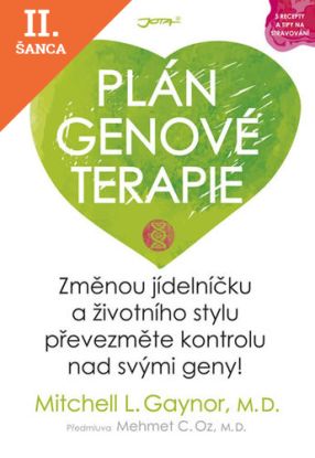 Lacná kniha Plán genové terapie - Změnou jídelníčku a životního stylu převezměte kontrolu nad svými geny!