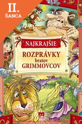 Lacná kniha Najkrajšie rozprávky bratov Grimmovcov