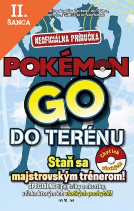 Lacná kniha Neoficiálna príručka Pokémon Go do terénu