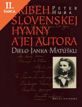 Lacná kniha Príbeh slovenskej hymny a jej autora