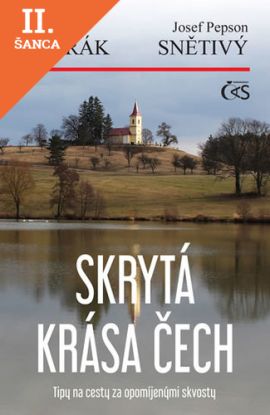 Lacná kniha Skrytá krása Čech aneb Tipy na cesty za opomíjenými skvosty