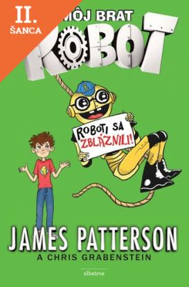 Lacná kniha Môj brat robot 2 - Roboti sa zbláznili