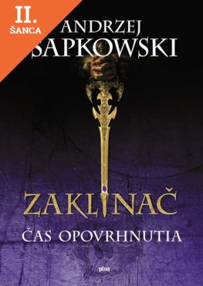 Lacná kniha Zaklínač IV Čas opovrhnutia