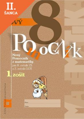 Lacná kniha Nový pomocník z matematiky 8 - 1. časť pracovná učebnica