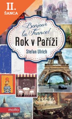 Lacná kniha Bonjour la France! Rok v Paříži