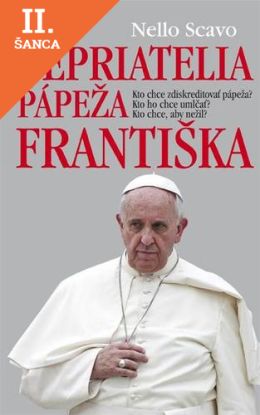 Lacná kniha Nepriatelia pápeža Františka