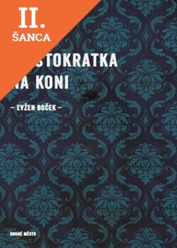 Lacná kniha Aristokratka na koni