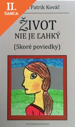 Lacná kniha Život nie je ľahký (Skoré poviedky)