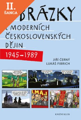 Lacná kniha Obrázky z moderních československých dějin (1945–1989)