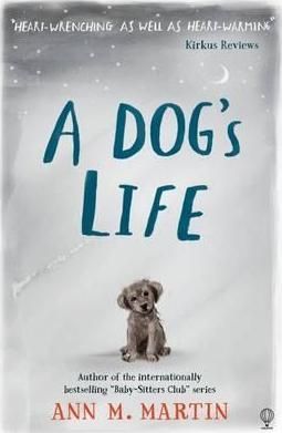 A Dog's Life