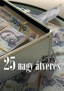 25 év, 25 nagy átverés
