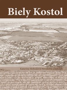 Biely Kostol – vlastivedná monografia