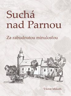 Suchá nad Parnou – vlastivedná monografia