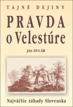 Pravda o Velestúre