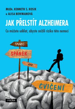 Jak přelstít Alzheimera