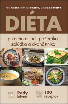 Diéta pri ochoreniach pažeráka, žalúdka a dvanástnika