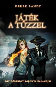 Játék a tűzzel