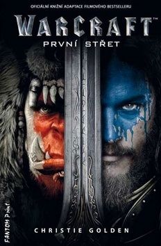 Warcraft První střet