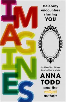 Imagines - Celebrity Encounters Starring You